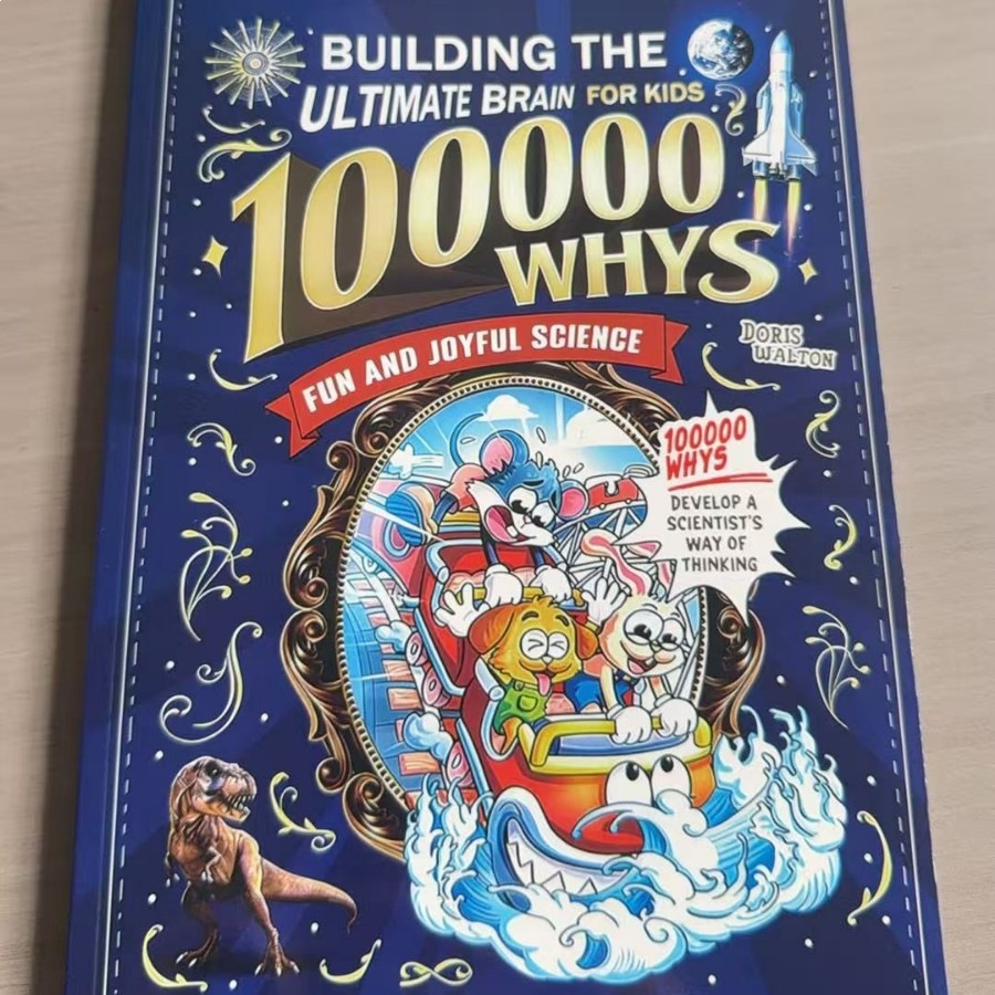 Kids Education And You - 100000 Whys: Building the Ultimate Brain